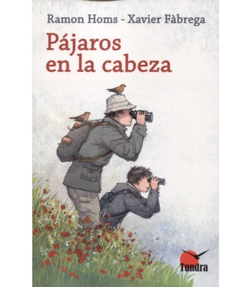 PAJAROS EN LA CABEZA (TUNDRA)