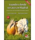 CUANDO Y DONDE VER AVES EN MADRID 2 ED