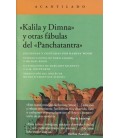 KALILA Y DIMNA Y OTRAS FABULAS DEL PANCHATANTRA
