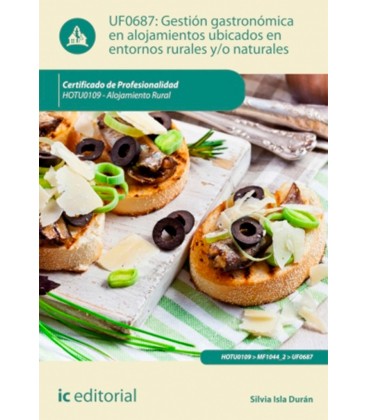 GESTION GASTRONOMICA EN ALOJAMIENTOS UBICADOS EN ENTORNOS RURALES