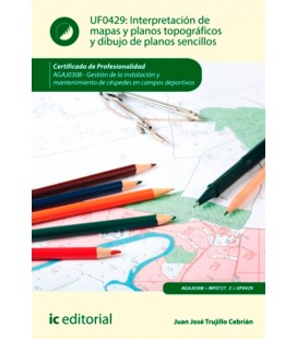 INTERPRETACION DE MAPAS Y PLANOS TOPOGRAFICOS Y DIBUJO DE PLANOS SENCI