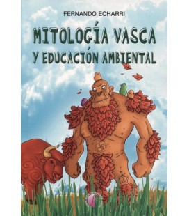 MITOLOGIA VASCA Y EDUCACION AMBIENTAL