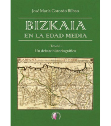 BIZKAIA EN LA EDAD MEDIA (2 TOMOS)