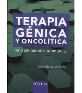 TERAPIA GENICA Y ONCOLITICA VIRUS QUE COMBATEN ENFERMEDADES