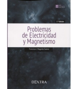 PROBLEMAS DE ELECTRICIDAD Y MAGNETISMO 2 ED