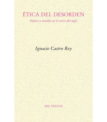 ETICA DEL DESORDEN