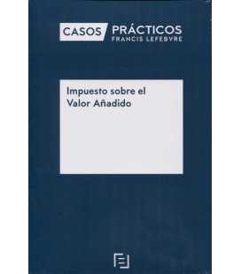CASOS PRACTICOS IMPUESTO SOBRE EL VALOR AÑADIDO
