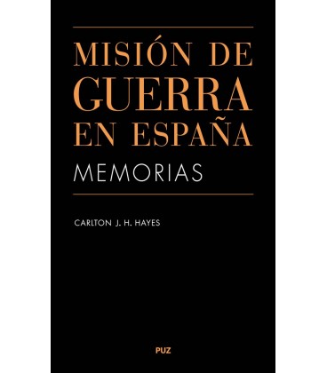MISION DE GUERRA EN ESPAÑA MEMORIAS