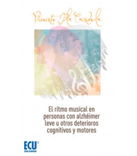 RITMO MUSICAL EN PERSONAS CON ALZHEIMER LEVE U OTROS DETERIOROS