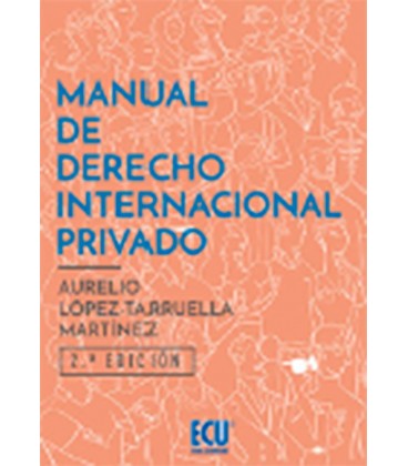 MANUAL DE DERECHO INTERNACIONAL PRIVADO 2 ED