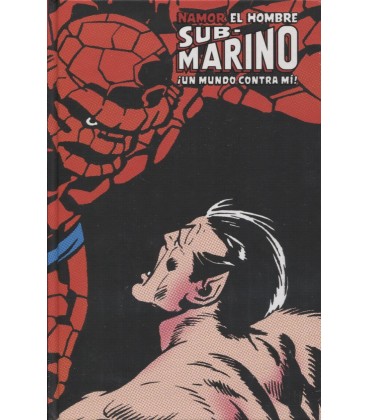 NAMOR EL HOMBRE SUB-MARINO ¡UN MUNDO CONTRA MI!