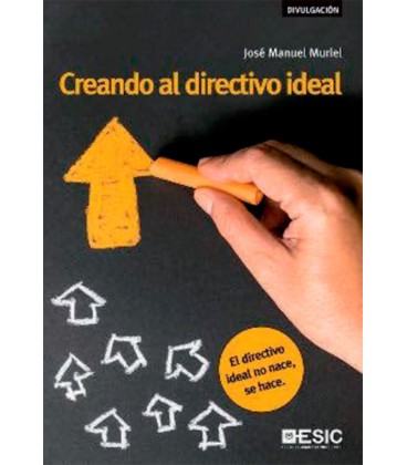 CREANDO AL DIRECTIVO IDEAL
