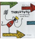 TURLUTUTU UNA AVENTURA INCREIBLE !
