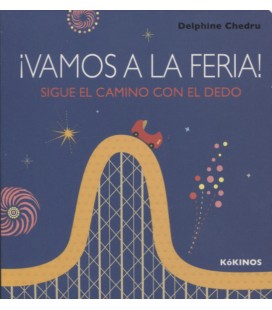 VAMOS A LA FERIA! SIGUE EL CAMINO CON EL DEDO