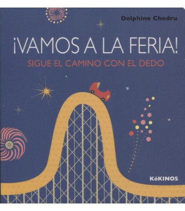 VAMOS A LA FERIA! SIGUE EL CAMINO CON EL DEDO