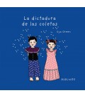 DICTADURA DE LAS COLETAS