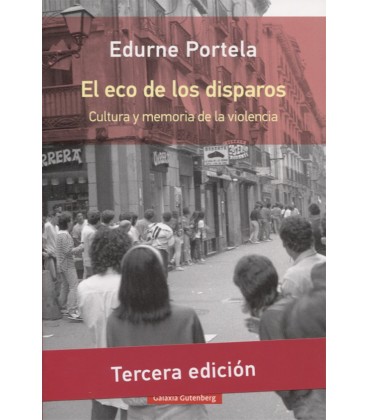ECO DE LOS DISPAROS CULTURA Y MEMORIA DE LA VIOLENCIA