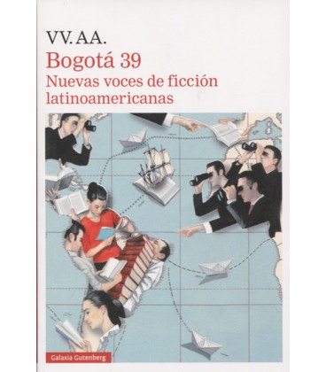 BOGOTA 39 NUEVAS VOCES DE FICCION LATINOAMERICANAS