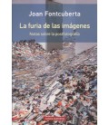 FURIA DE LAS IMAGENES NOTAS SOBRE POSTFOTOGRAFIA