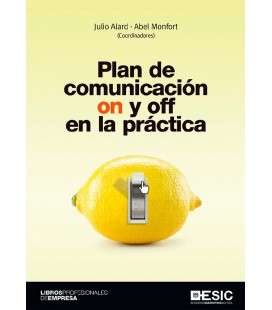 PLAN DE COMUNICACION ON Y OFF EN LA PRACTICA