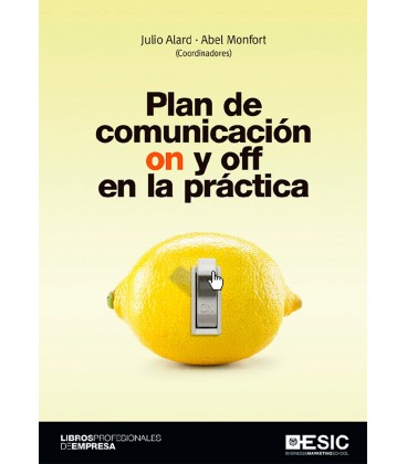 PLAN DE COMUNICACION ON Y OFF EN LA PRACTICA