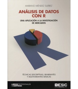 ANALISIS DE DATOS CON R (UNA APLICACION A INVESTIGACION DE MERCADOS)