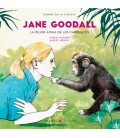 JANE GOODALL LA MEJOR AMIGA DE LOS CHIMPANCES