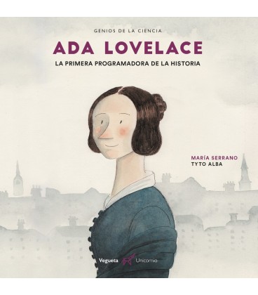 ADA LOVELACE LA PRIMERA PROGRAMADORA DE LA HISTORIA