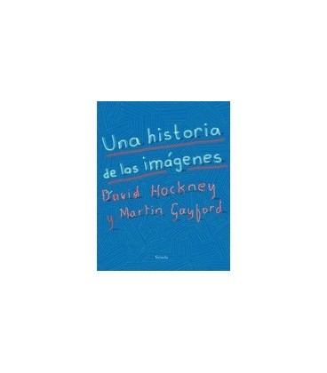 UNA HISTORIA DE LAS IMAGENES