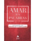 AMAR SIN PALABRAS