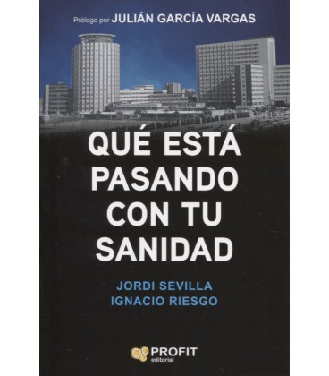 QUE ESTA PASANDO CON TU SANIDAD