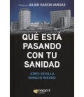 QUE ESTA PASANDO CON TU SANIDAD