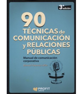 90 TECNICAS DE COMUNICACION Y RELACIONES PUBLICAS 3 ED