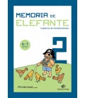 MEMORIA DE ELEFANTE 02 CUADERNO DE ENTRETENIMIENTO 6-7 AÑOS