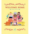 WELCOME HOME