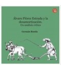 ALVARO FLOREZ Y LA DESAMORTIZACION, UN ANALISIS CRITICO