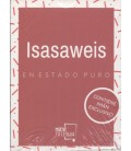 ISASAWEIS EN ESTADO PURO