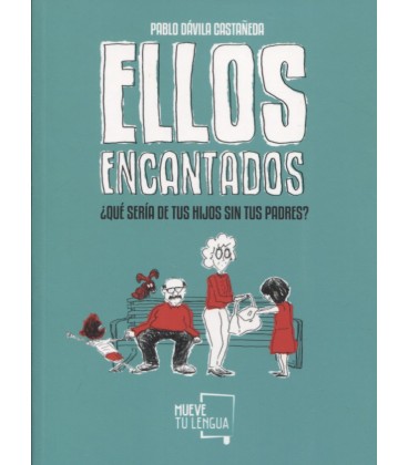 ELLOS ENCANTADOS