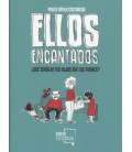 ELLOS ENCANTADOS