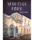 YA NO ES LO MISMO