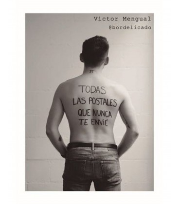 TODAS LAS POSTALES QUE NUNCA TE ENVIE