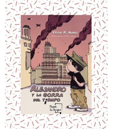 ALEJANDRO Y LA GORRA DEL TIEMPO