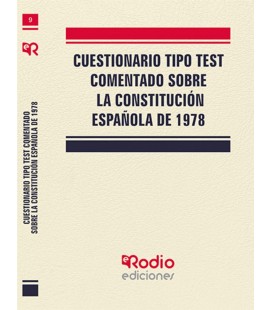 CUESTIONARIO TIPO TEST COMENTADO SOBRE LA CONSTITUCION ESPAÑOLA DE 197