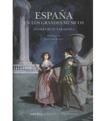 ESPAÑA EN LOS GRANDES MUSICOS