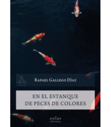 EN EL ESTANQUE DE LOS PECES DE COLORES