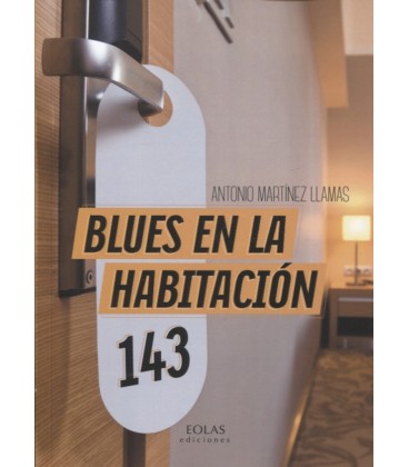 BLUES EN LA HABITACION 143