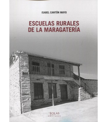 ESCUELAS RURALES DE LA MARAGATERIA