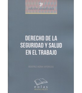 DERECHO DE LA SEGURIDAD Y SALUD EN EL TRABAJO 3 ED