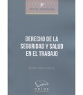 DERECHO DE LA SEGURIDAD Y SALUD EN EL TRABAJO 3 ED