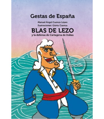 BLAS DE LEZO Y LA DEFENSA DE CARTAGENA DE INDIAS